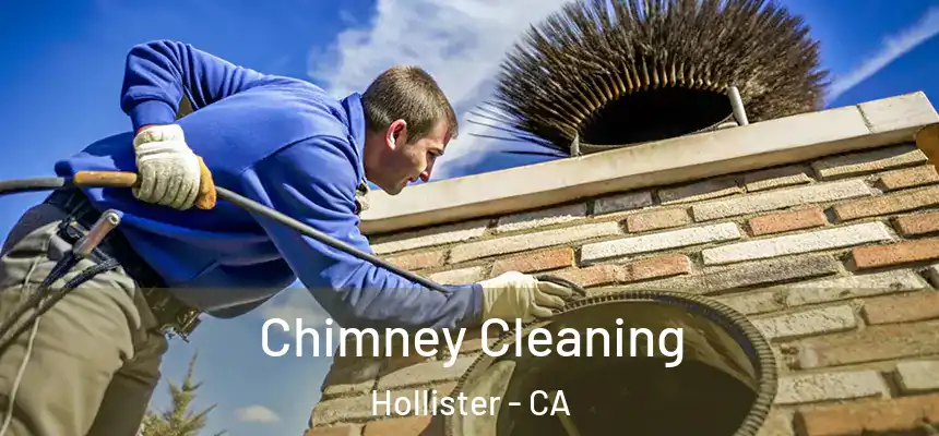  Chimney Cleaning Hollister - CA